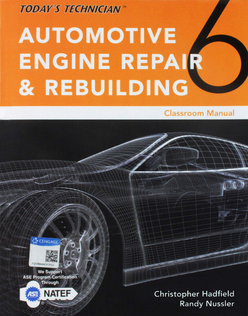 Classroom Manual for Hadfield/Nussler's Today's Technician