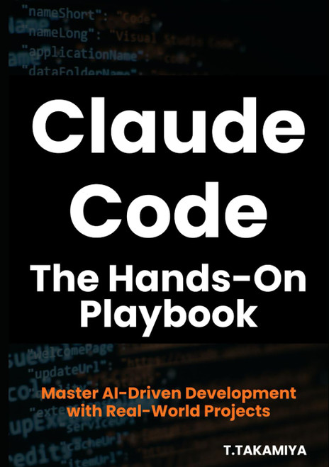 Claude Code: The Hands-On Playbook: aster AI-Driven Development with