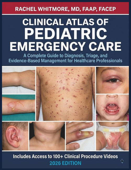 CLINICAL ATLAS OF PEDIATRIC EMERGENCY CARE