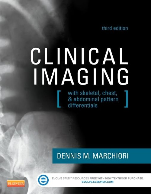 Clinical Imaging: With Skeletal, Chest, & Abdominal Pattern