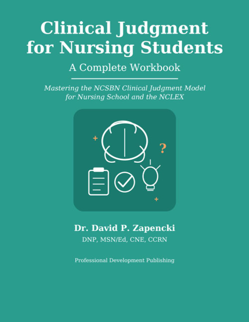 Clinical Judgment for Nursing Students
