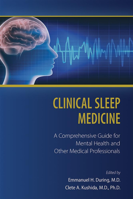 Clinical Sleep Medicine: A Comprehensive Guide for Mental Health and