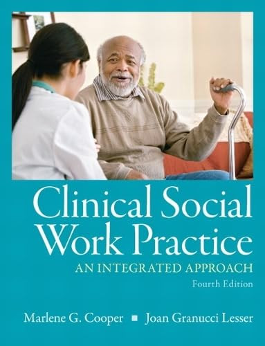 Clinical Social Work Practice: An Integrated Approach