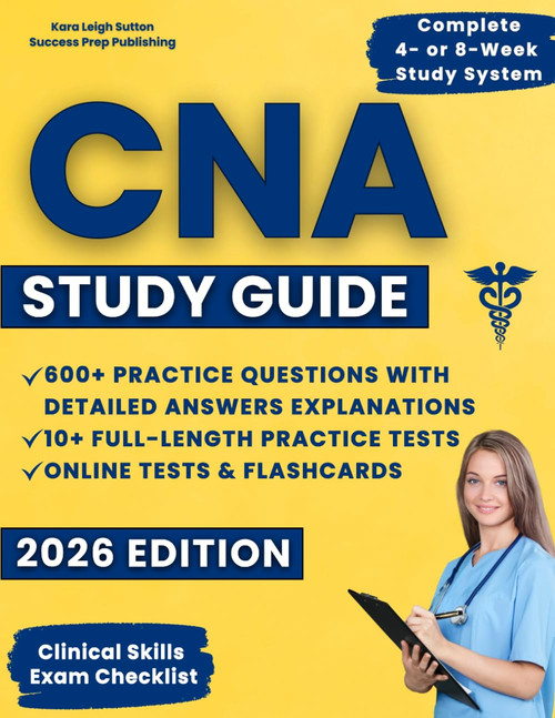 CNA EXAM STUDY GUIDE: Step-by-Step Plan to Conquer Test Anxiety