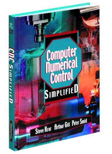 CNC Simplified (Volume 1)