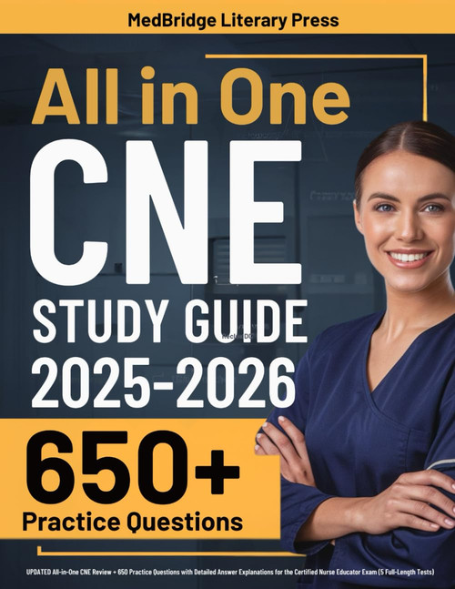 CNE Exam Prep: UPDATED All-in-One CNE Review + 650 Practice Questions