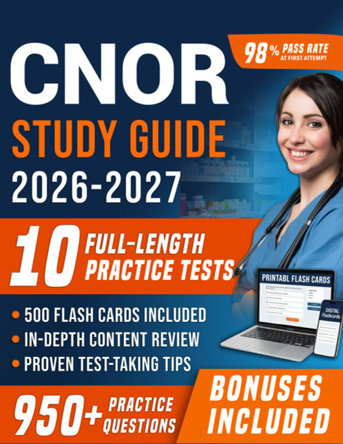 CNOR Study Guide 2026-2027: Comprehensive Certified Perioperative Nurse