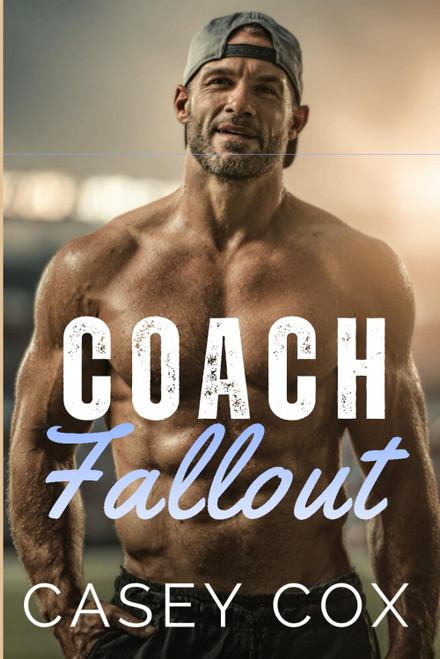 Coach Fallout (Coach Control)