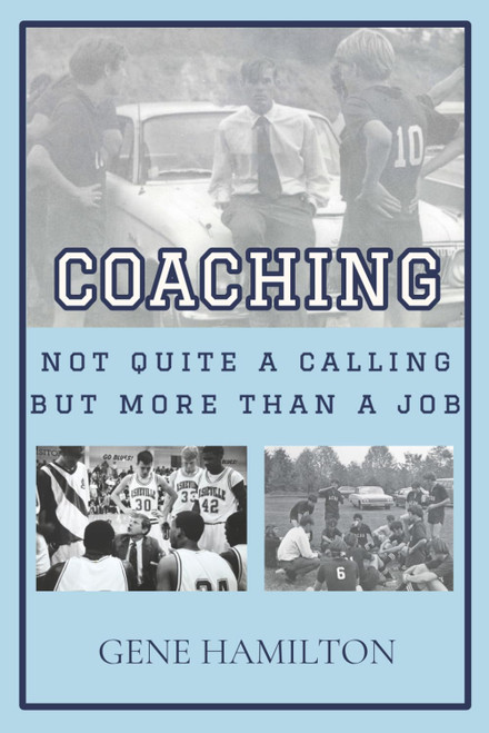 Coaching: Not Quite a Calling, But More Than a Job