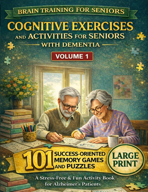 Cognitive Exercises and Activities for Seniors with Dementia