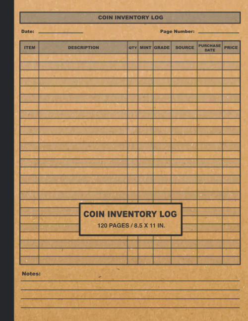 Coin Inventory Log: 120 Pages - Collectors Coin Logbook to Record and