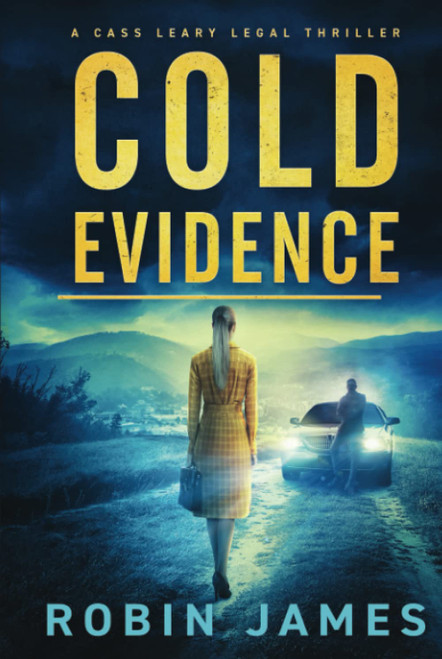 Cold Evidence (Cass Leary Legal Thriller Series)