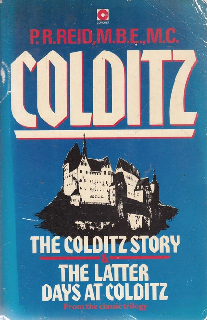 Colditz Story: The Latter Days of Colditz (Coronet Books)