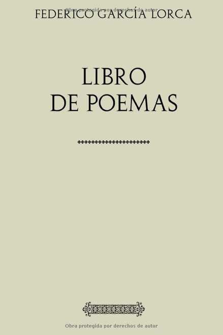 Colección Lorca: Libro de Poemas (Spanish Edition)