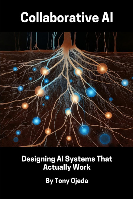 Collaborative AI: Designing AI Systems That Actually Work