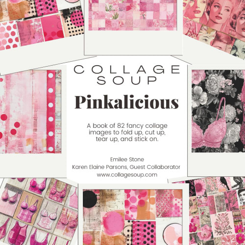 Collage Soup - Pinkalicious: 82 Pages of Bold Pink Collage Papers for