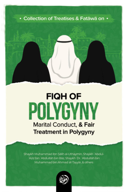 Collection of Treatises & Fatawä€ on Fiqh of Polygyny