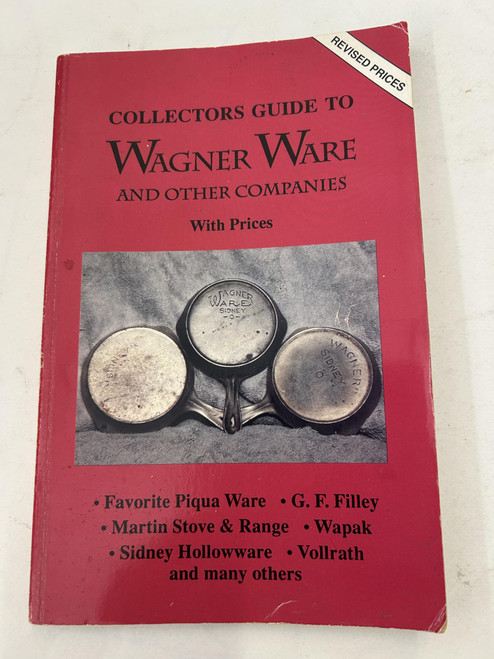 Collectors Guide to Wagner Ware and Other Companies with Prices