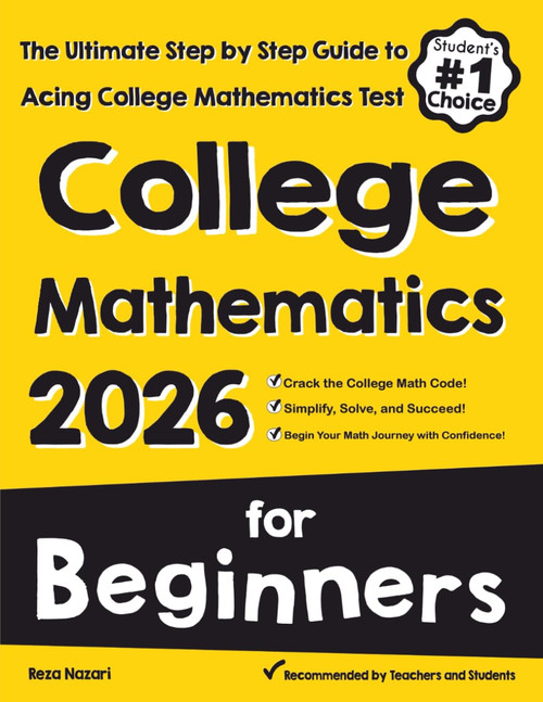 College Mathematics for Beginners