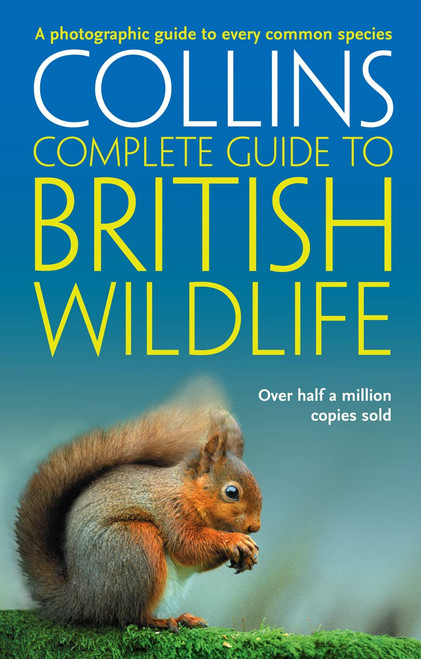 Collins Complete Guide to British Wildlife