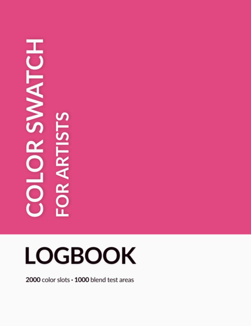 Color Swatch Logbook for Artists [Pink Cover]