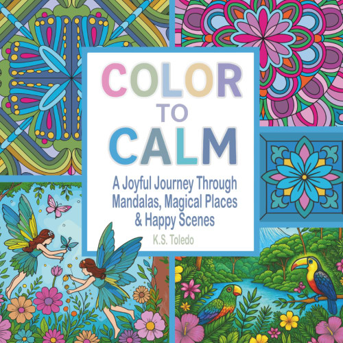 Color to Calm: Relaxing Coloring Book for Adults and Teens with