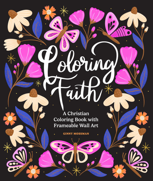 Coloring Faith: A Christian Coloring Book for Women Featuring Bible