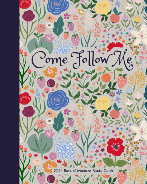 Come Follow Me Book of Mormon Daily Study Guide 2024