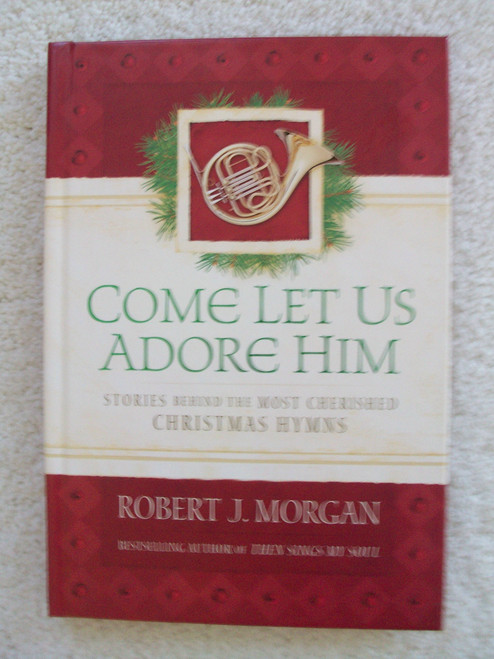 Come Let Us Adore Him