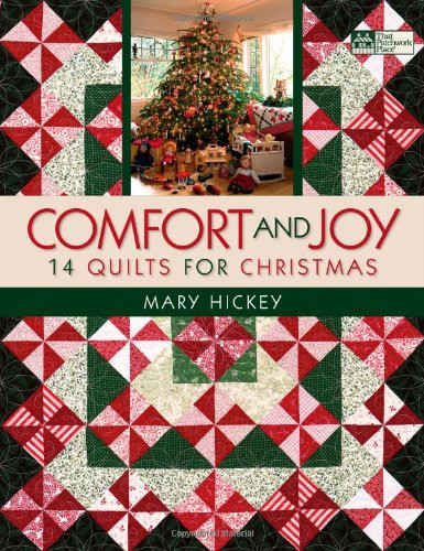 Comfort and Joy: 14 Quilts for Christmas