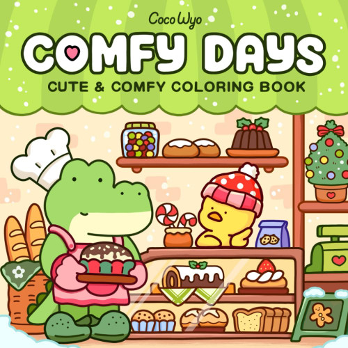Comfy Days: Coloring Book for Adults and Teens Featuring Super Cute
