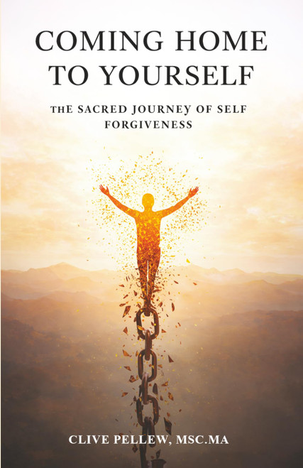 Coming Home to Yourself: The Sacred Journey of Self-Forgiveness
