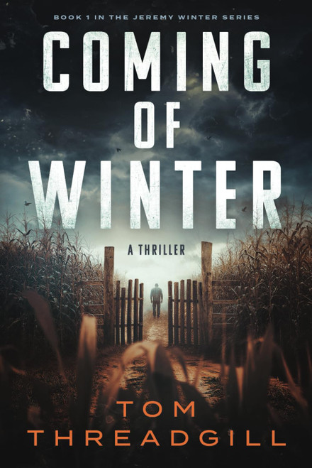 Coming of Winter (A Jeremy Winter Thriller)