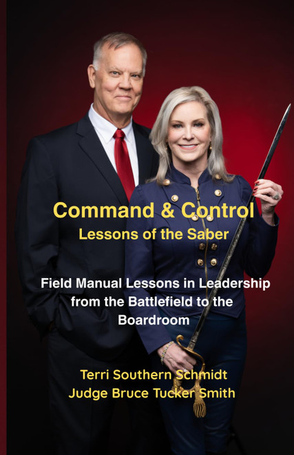 Command and Control: Lessons of the Saber: Field Manual Lessons in