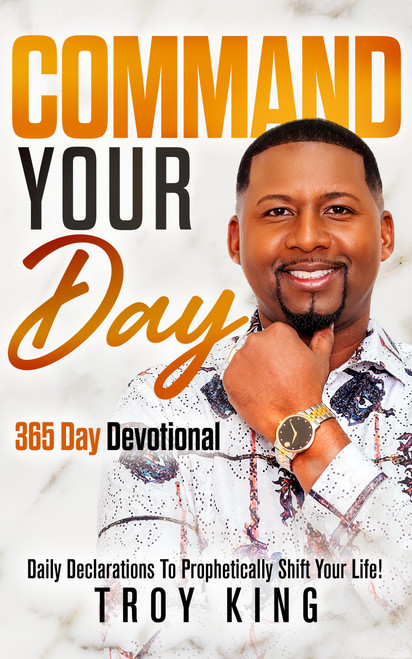 Command Your Day 365 Day Devotional