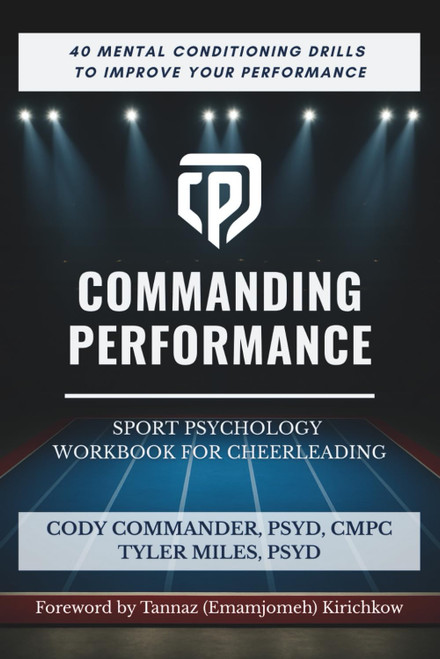 Commanding Performance: Sport Psychology Workbook for Cheerleading
