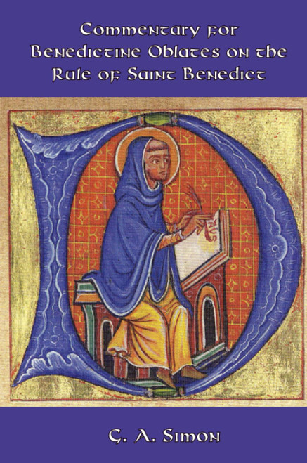 Commentary for Benedictine Oblates on the Rule of Saint Benedict