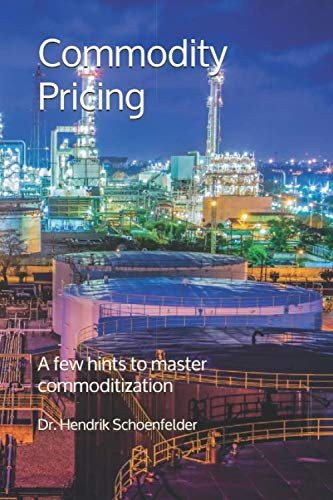Commodity Pricing: A few hints to master commoditization