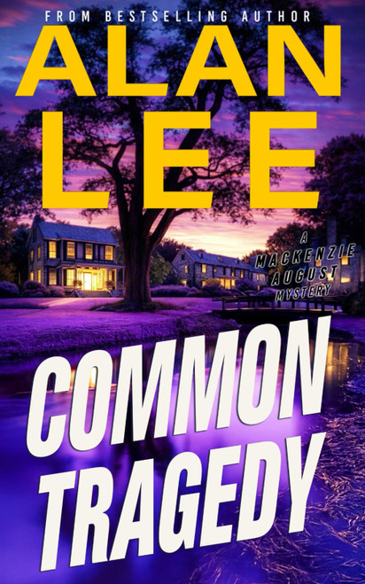 Common Tragedy (Mackenzie August, Killer Mysteries,)
