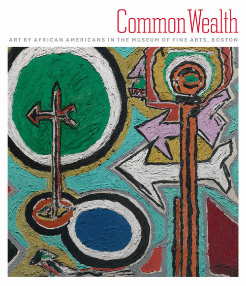 Common Wealth: Art by African Americans in the Museum of Fine Arts