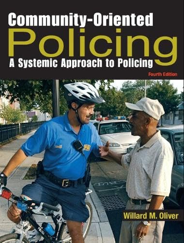 Community-Oriented Policing: A Systemic Approach to Policing