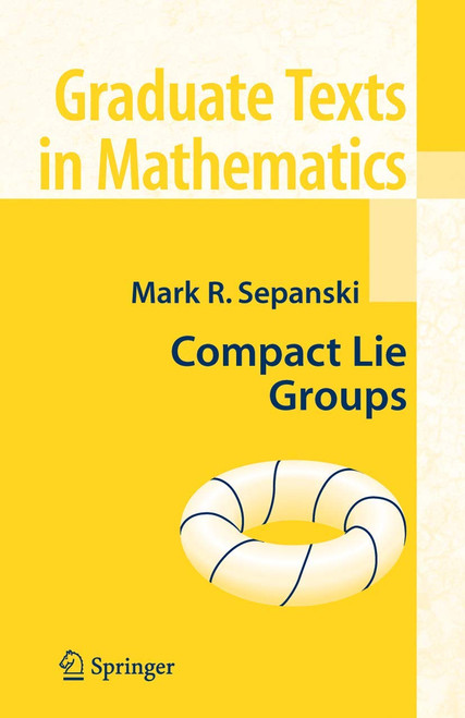 Compact Lie Groups (Graduate Texts in Mathematics, 235)