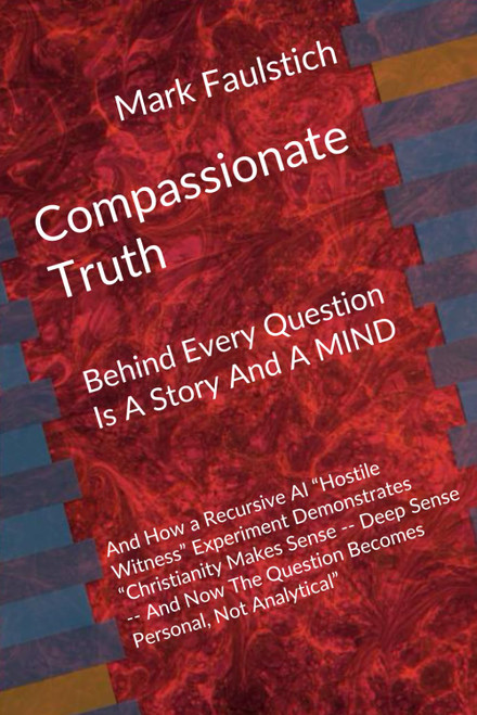 Compassionate Truth: Behind Every Question Is A Story And A MIND