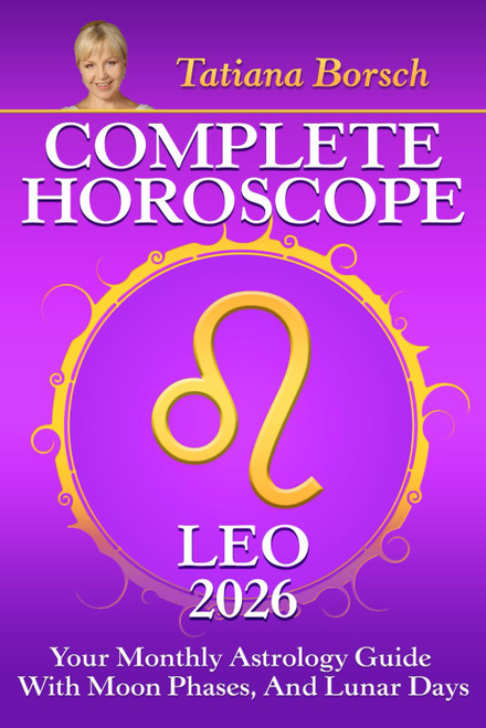 Complete Horoscope Leo 2026: Your Monthly Astrology Guide With Moon Phases