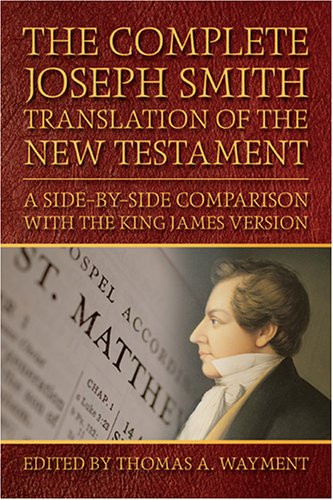 Complete Joseph Smith Translation of the New Testament