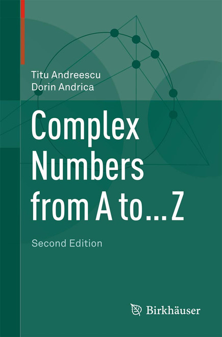 Complex Numbers from A to Z