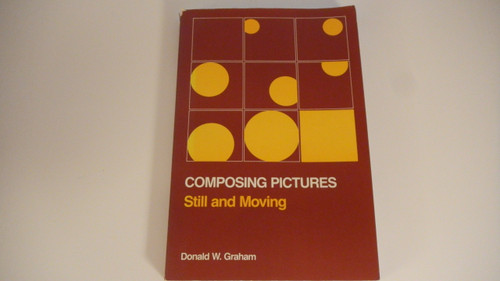 Composing Pictures: Still and Moving