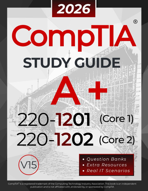 CompTIA A+ 220-1201 and 220-1202 Study Guide