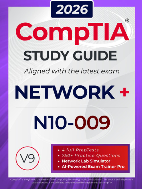 CompTIA Network+ N10-009 Study Guide