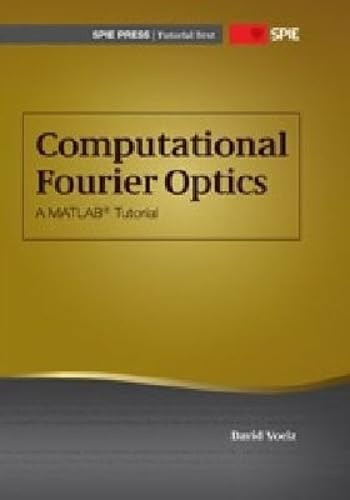 Computational Fourier Optics: A MATLAB Tutorial